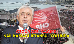 CHP il başkanları İstanbul’da toplanıyor! Nail Kamacı yola çıktı