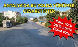 Antalya’da bu yolda yürümek cesaret ister! Okul yolu değil adeta ölüm yolu