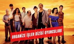 Organize İşler Dizisi Oyuncuları: “Karun Hazinesi” Ne Zaman Başlayacak?
