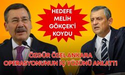 Özgür Özel Ankara operasyonunun iç yüzünü anlattı: Hedefe Melih Gökçek'i koydu