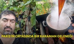 Paris'in ortasında bir Karaman geleneği: Pekmez kaynatan gurbetçi çift