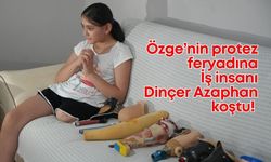 Antalya’da yaşayan Özge Yıldırım protezine kavuşuyor! Destek, iş insanı Dinçer Azaphan’dan…