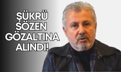 Manavgat operasyonu hız kesmiyor! Şükrü Sözen de gözaltında
