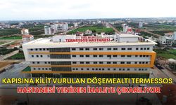 Kapısına kilit vurulan Döşemealtı Termessos Hastanesi yeniden ihaleye çıkarılıyor