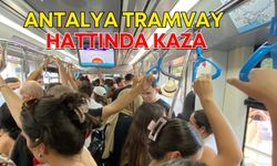 Antalya tramvay hattında kaza! Seferler durdu