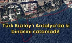 Türk Kızılay’ı Antalya’da ki binasını satamadı! İki ihalede de alıcı çıkmadı
