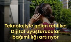 Teknolojiyle gelen tehlike: Dijital uyuşturucular bağımlılığı artırıyor