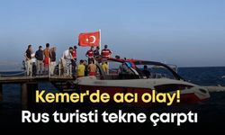 Kemer'de acı olay! Rus turisti tekne çarptı