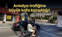 Antalya trafiğine büyük kafa karışıklığı! Olası bir faciada sorumluluk kimde?