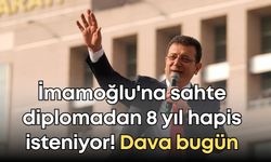 İmamoğlu'na sahte diplomadan 8 yıl hapis isteniyor! Dava bugün