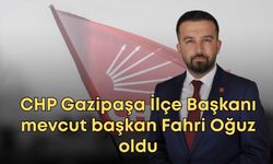 CHP Gazipaşa İlçe Başkanı mevcut başkan Fahri Oğuz oldu