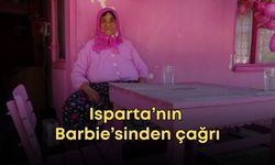Isparta’nın Barbie’sinden çağrı: "Keşke beni de görsen başkanım”