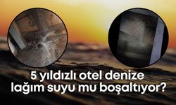 Alanya'da çevre kirliliği alarmı! 5 yıldızlı otel denize lağım suyu mu boşaltıyor?