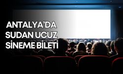 Antalya’da sudan ucuz sineme bileti! Sinemaseverler dört gözle o günü bekliyor