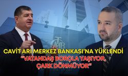 Cavit Arı Merkez Bankası’na yüklendi: “Vatandaş Borçla yaşıyor, çark dönmüyor”