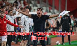 Antalyaspor: 1 - Çaykur Rizespor: 2 (İlk yarı)