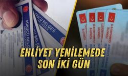 Ehliyet yenilemede son iki gün