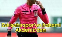 Eskişehirspor maçında Akdeniz Bölgesi Hakemi görev alacak