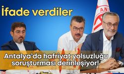 Antalya’da hafriyat soruşturması derinleşiyor! Antalyaspor'un eski yöneticileri ifadeye çağrıldı