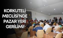 Korkuteli Meclisi’nde pazar yeri gerilimi! AK Parti şart koştu…