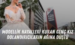 Modellik hayalleri kuran genç kız dolandırıcıların ağına düştü