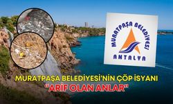 Muratpaşa Belediyesi’nin çöp isyanı: “Arif olan anlar"