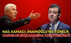Nail Kamacı, İmamoğlu'na yönelik casusluk suçlamasına ateş püskürdü