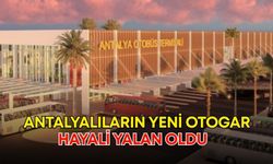 Antalyalıların yeni otogar hayali yalan oldu! Hayalleri süsleyen proje unutuldu