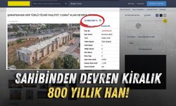 Sahibinden devren kiralık 800 yıllık han!
