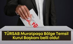 TÜRSAB Muratpaşa Bölge Temsil Kurul Başkanı belli oldu! İşte o isim