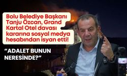 Bolu Belediye Başkanı Özcan'dan "Grand Kartal Otel" davası kararına sert tepki: "Adalet bunun neresinde?"