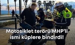Antalya’da motosiklet terörü MHP’li ismi küplere bindirdi