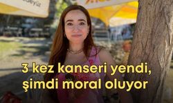 Manavgat'ta 3 kez kanseri yendi, şimdi hastalara moral oluyor
