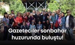 Gazeteciler sonbahar huzurunda buluştu!
