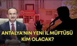 Antalya'nın yeni İl Müftüsü kim olacak? Aylar sonra o isim belli oldu
