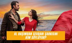 Al Başımdan Sevdanı Da Yok Mudur Sende İman Kim Söylüyor? Sözleri Neler?