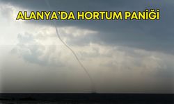 Alanya’da hortum paniği!