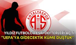 Bir zamanlar Antalyaspor forması giyen yıldız futbolcu eski defterleri açtı: "UEFA’ya gidecektik küme düştük"