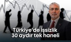 Çalışma Bakanı açıkladı: Türkiye'de işsizlik 30 aydır tek hanede