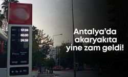 Antalya’da akaryakıta yine zam geldi!
