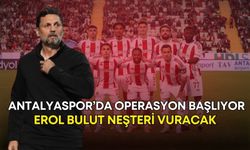 Antalyaspor’da operasyon başlıyor! Erol Bulut neşteri vuracak