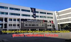 Yolsuzluk ve rüşvet kıskacındaki Antalya Büyükşehir, şikayet yağmuruna tutuldu
