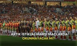 Artık İstiklal Marşı maçlarda okunmayacak mı?