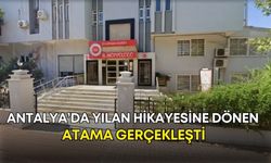 Antalya’da yılan hikayesine dönen atama gerçekleşti!