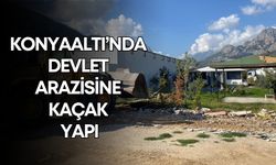 Konyaaltı’nda devlet arazisine kaçak yapı! İlçe belediyesi acımadı