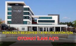 Konyaaltı Belediyesi 7 ayrı lokasyon için otomat ilanı açtı