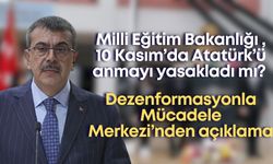 Milli Eğitim Bakanlığı, 10 Kasım’da Atatürk’ü anmayı yasakladı mı? Dezenformasyonla Mücadele Merkezi’nden açıklama