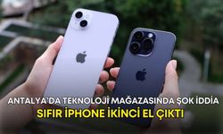 Antalya’da teknoloji mağazasında şok iddia: Sıfır iPhone ikinci el çıktı!