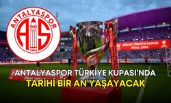 Antalyaspor Türkiye Kupası’nda tarihi bir an yaşayacak!
