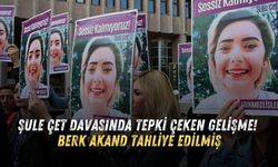Şule Çet davasında tepki çeken gelişme! Berk Akand tahliye edilmiş